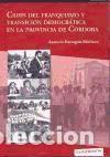 Libros: Crisis del franquismo y transici&oacute;n democr&aacute;tica en la provincia de C&oacute;rdoba - Barrag&aacute;n Moriana,