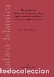 Libros: Maim&oacute;nides. Vademecum de su vida y obra. Una gu&iacute;a para su estudio e investigaci&oacute;n - del Valle