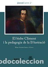 Libros: EL BISBE CLIMENT I LA PEDAGOGIA DE LA - Adell i Cueva, Marc Antoni