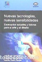 Libros: Nuevas tecnolog&iacute;as, nuevas sensibilidades - Gal&aacute;n Serrano, Julia