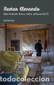 Libros: Restar Llevando - Guiu Aguilar,V&iacute;ctor
