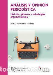 Libros: An&aacute;lisis y opini&oacute;n period&iacute;stica - Francescutti P&eacute;rez, Pablo