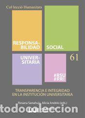 Libros: Transparencia e integridad en la instituci&oacute;n universitaria - Andr&eacute;s, Alicia ; Sanahuja, Rosana
