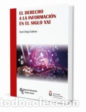Libros: El derecho a la informaci&oacute;n en el siglo XXI - Ortega Guti&eacute;rrez, David