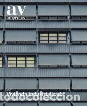 Libros: AV Proyectos &middot; N&ordm; 133 Vivienda industrializada
