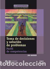 Libros: Toma de decisiones y soluci&oacute;n de problemas: Perfil de competencias. Cuaderno de auto-diagn&oacute;stico -