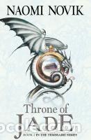 Libri: Throne of Jade - Novik, Naomi