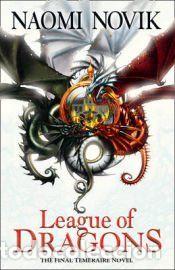 Libros: League of Dragons - Novik, Naomi