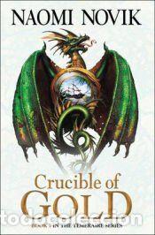 Libros: Crucible of Gold - Novik, Naomi