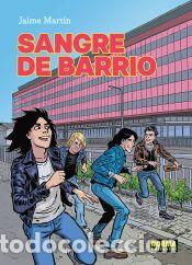 Libros: SANGRE DE BARRIO. NUEVA EDICION - JAIME MARTIN