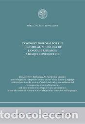 Libros: Taxonomy proposal for the (historical) sociology of language research: A basque - Zalbide, Mikel /