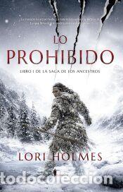Libros: Lo Prohibido - Holmes, Lori