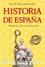 Libros: Historia de Espa&ntilde;a - &Iacute;&ntilde;igo Fern&aacute;ndez, Luis Enrique