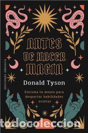 Libros: Antes de hacer magia - Tyson, Donald - Foto 1