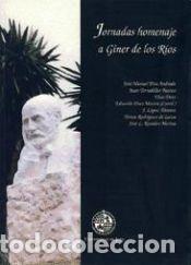 Libros: Homenaje a Giner de los R&iacute;os : I Jornadas 25-28 noviembre/97, Ja&eacute;n - PITA ANDRADE, JOSE MANUEL;