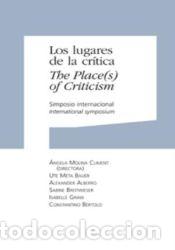 Libros: LUGARES DE LA CRITICA, LOS - MOLINA CLEMENT, ANGELA