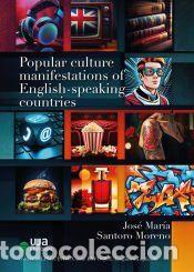 Libros: Popular Culture Manifestations of English-speaking Countries - Santoro Moreno, Jos&eacute; Mar&iacute;a