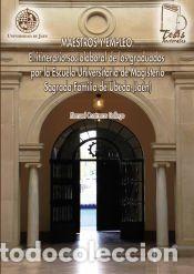 Libros: Maestros y empleo: El itinerario sociolaboral de los graduados por la Escuela Universitaria de