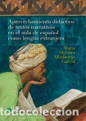 Libros: Aprovechamiento did&aacute;ctico de textos narrativos en el aula de espa&ntilde;ol como lengua extranjera -