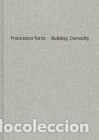 Libros: Francesca Torzo. Building Correctly - Torzo, Francesca