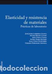 Libros: Elasticidad y resistencia de materiales - Lumbraras Azanza, Jos&eacute; Javier