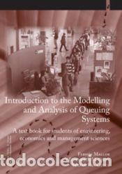 Libros: INTRODUCTION TO THE MODELLING AND ANALYSIS OF QUEUING SISTEM - MALLOR, FERMIN