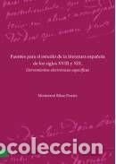 Libri: Fuentes para el estudio de la literatura espa&ntilde;ola de los siglos XVIII y XIX. Herramientas