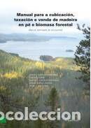 Libri: Manual para a cubicaci&oacute;n, taxaci&oacute;n e venda de madeira en p&eacute; e biomasa forestal - Mart&iacute;nez