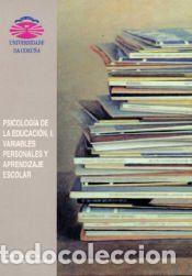 Libri: Psicolog&iacute;a de la educaci&oacute;n I. Variables personales y aprendizaje escolar - Valle Arias, Antonio;