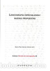 Libri: Lexicograf&iacute;a especializada: nuevas propuestas - Universidade da Coru&ntilde;a, Servizo de Publicaci&oacute;ns