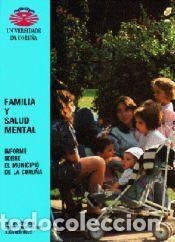 Libros: Familia y salud mental. Informe sobre el municipio La Coru&ntilde;a - Veira Veira, Jos&eacute; Luis; Peralbo