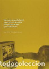 B&uuml;cher: Mayores, accesibilidad y nuevas tecnolog&iacute;as de la informaci&oacute;n y la comunicaci&oacute;n - BALO GARC&Iacute;A,