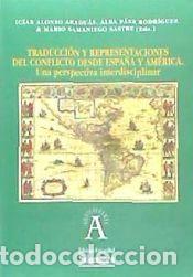 Livres: TRADUCCION Y REPRESENTACION DEL CONFLICTO DESDE ESPA&Ntilde;A Y AMERICA - &nbsp;
