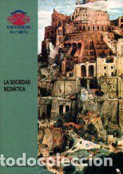 Livres: La sociedad medi&aacute;tica - Gonz&aacute;lez Radio, Vicente