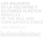 Libros: Los milagros de la voluntad y su fuerza Pl&aacute;stica - Montilla Campillo, Julia