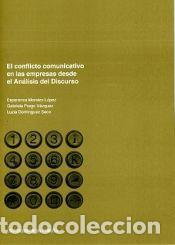 Libros: El conflicto comunicativo en las empresas desde el An&aacute;lisis del discurso - Morales L&oacute;pez,