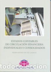 Libros: Estados contables de circulaci&oacute;n financiera individuales y consolidados - Ruiz Lamas, Fernando