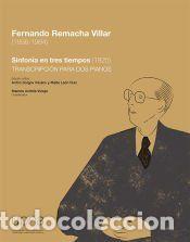 Libros: Sinfon&iacute;a en tres tiempos (1925), Fernando Remacha Villar (1898-1984). Transcripci&oacute;n para dos pianos
