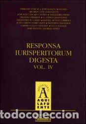Libros: Responsa Iurisperitorum Digesta, vol. IV - Torcal, Mariano (et al.)