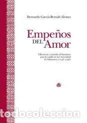 Libros: Empe&ntilde;os de amor (2 vols) - Garc&iacute;a-Bernalt Alonso, Bernardo