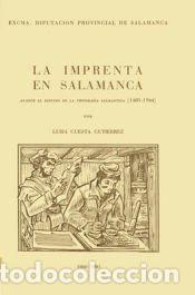 Libros: IMPRENTA SALAMANCA.AVANCE EST.TIPOGRAFIA SALMANT.(1480-1944) - Cuesta Gutierrez, Luisa