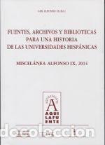 Libros: Fuentes, archivos y bibliotecas para una historia de las universidades hisp&aacute;nicas - Rodr&iacute;guez-San