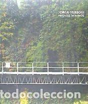 Libros: Paisajes M&iacute;nimos - Yeregui, Jorge