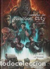 Livros: SOMBRAS DE RACCOON CITY - RAMON MENDEZ / PETERSON, A.C. / FERNANDEZ, ISA