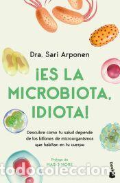 books: &iexcl;Es la microbiota, idiota! - Arponen, Sari
