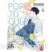 Libros: Por tu culpa no puedo respirar 6 - Zeniko Sumiya