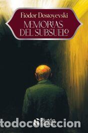Livros: Memorias del subsuelo - Dostoyevski, Fi&oacute;dor