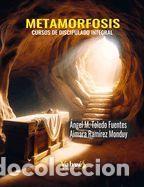 Libros: Metamorfosis: Cursos de Discipulado Integral - Ram&iacute;rez Monduy, Aimara