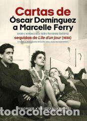 Libros: Cartas de &Oacute;scar Dom&iacute;nguez a Marcelle Ferry - Ferry, Marcelle; Dom&iacute;nguez, &Oacute;scar