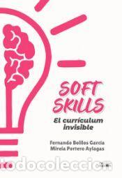 Libros: Soft Skills - Valera Iba&ntilde;ez, Anabel; Ruiz Crist&oacute;bal, David; Plaza Ponce, Fernando; Novoa Presas,